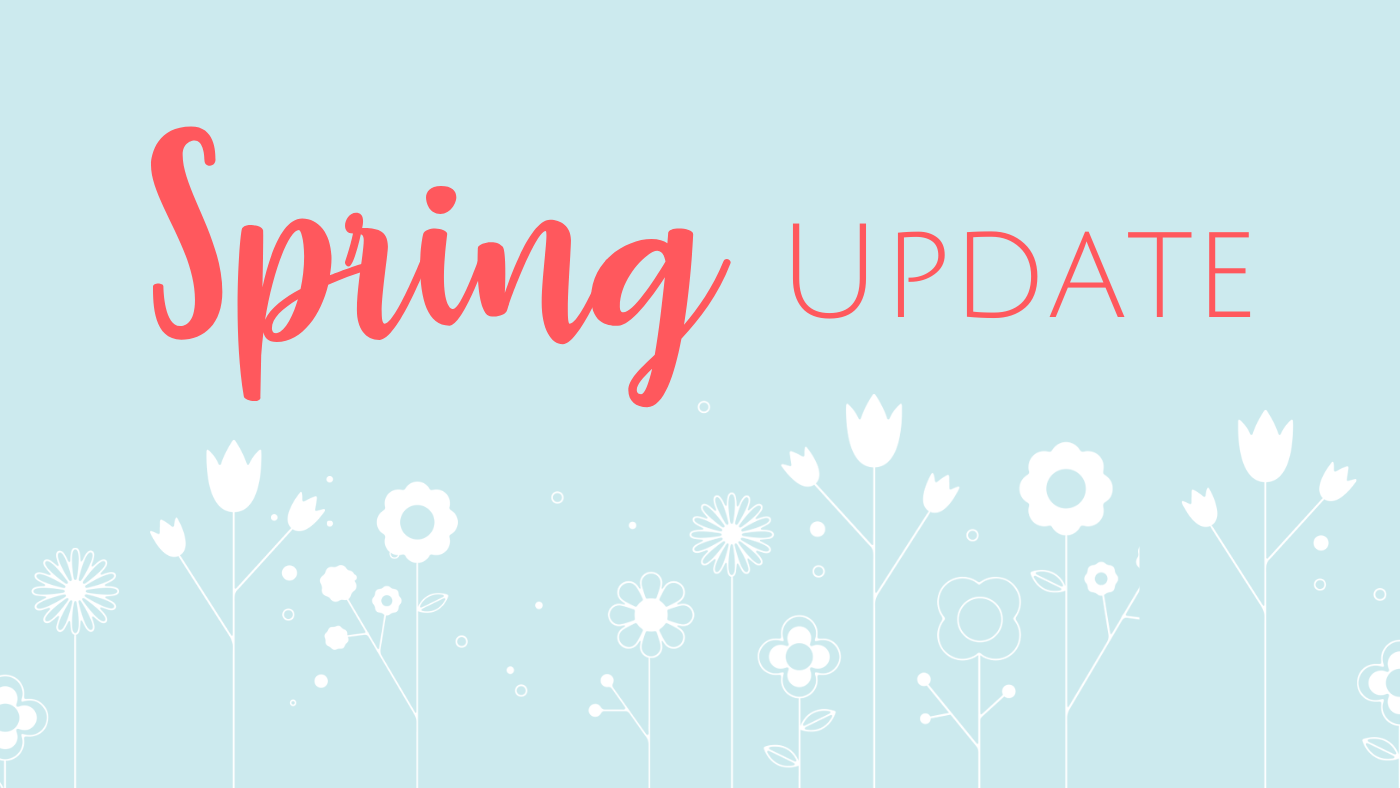 Spring Update