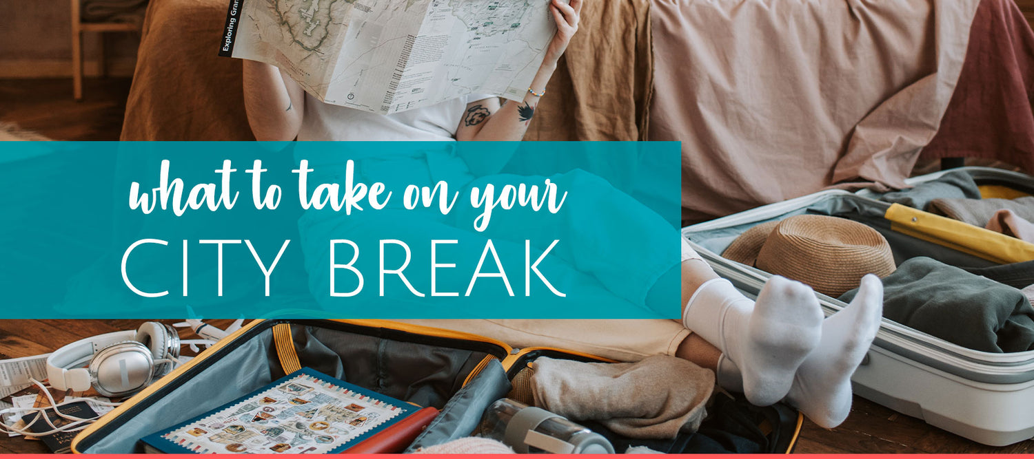What to pack for your city break.